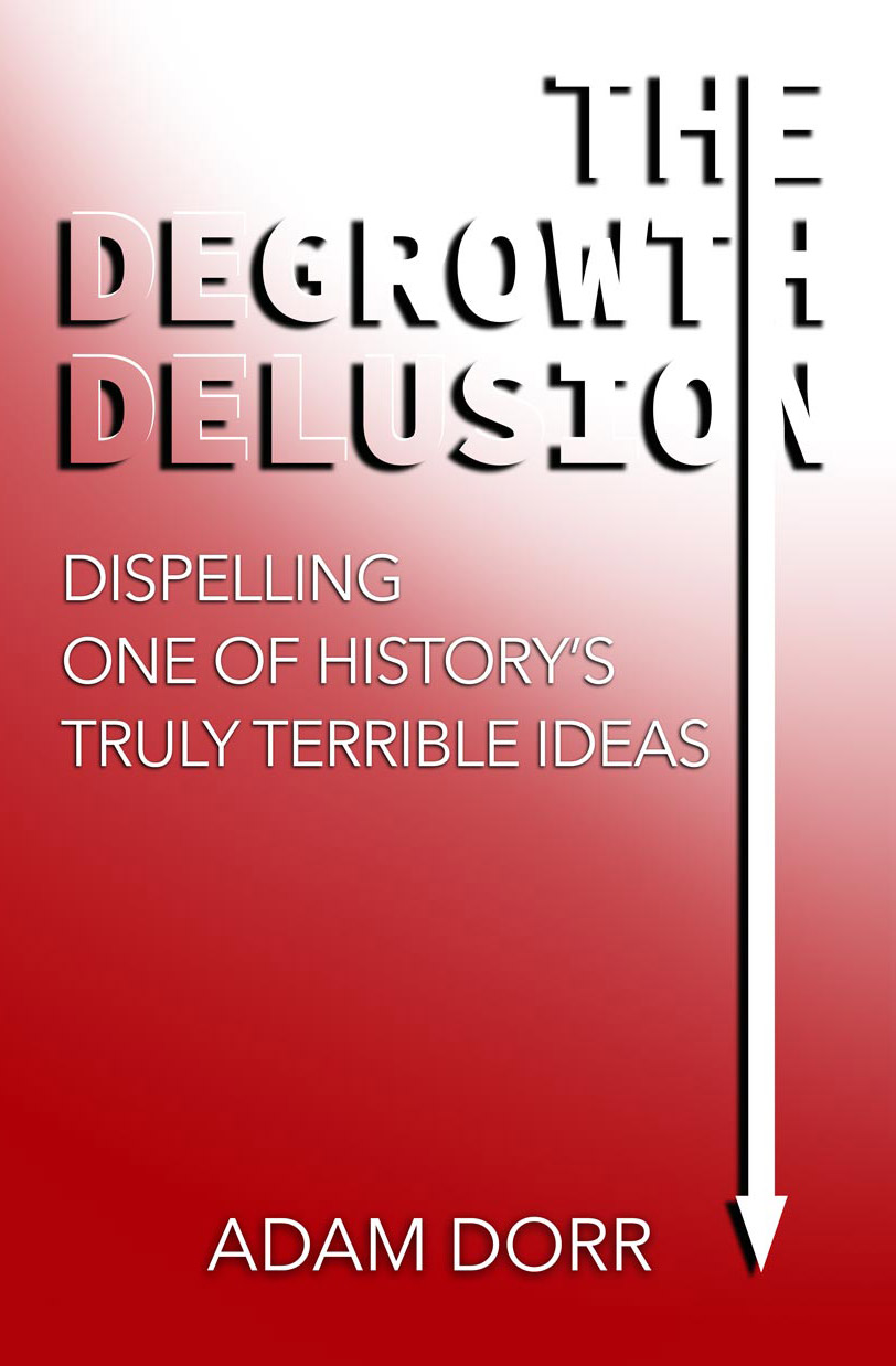 The Degrowth Delusion book cover